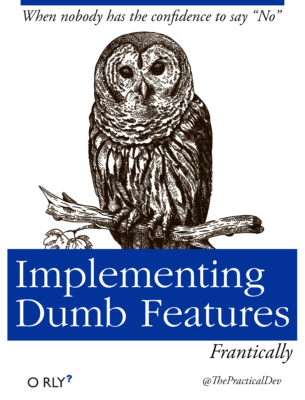 implementingdumbfeatures-big